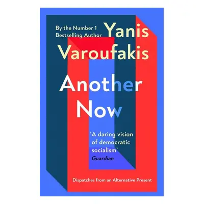 Another Now - Yanis Varoufakis