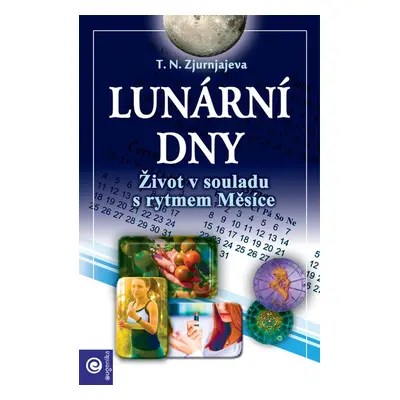 Lunární dny - T. N. Zjurnjajeva