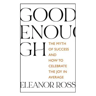 Good Enough - Eleanor Ross