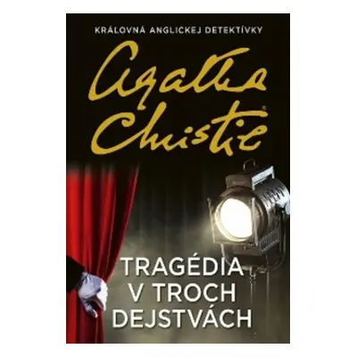 Tragédia v troch dejstvách - Agatha Christie