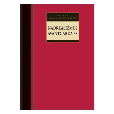 Nadrealizmus Avantgarda 38 - Kolektív autorov