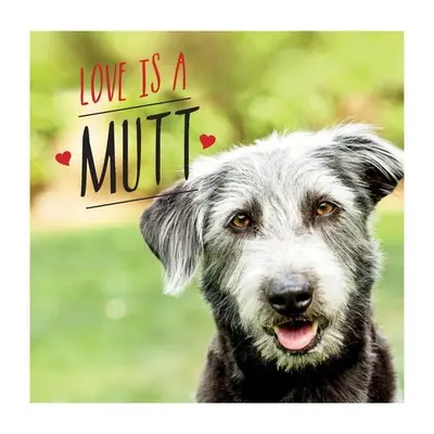 Love is a Mutt - Charlie Ellis