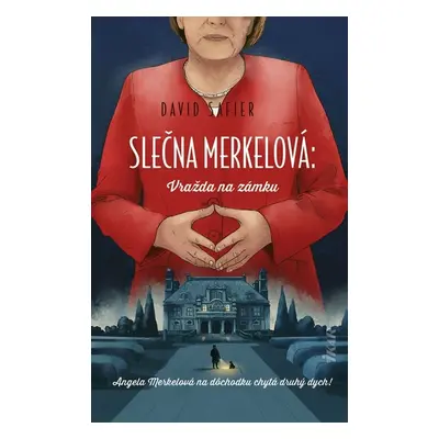 Slečna Merkelová Vražda na zámku - David Safier