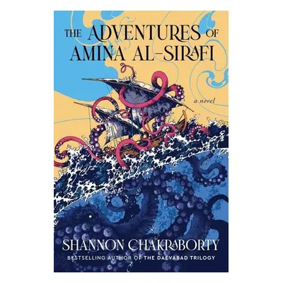 The Adventures of Amina al-Sirafi - S. A. Chakraborty