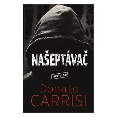 Našeptávač - Donato Carrisi