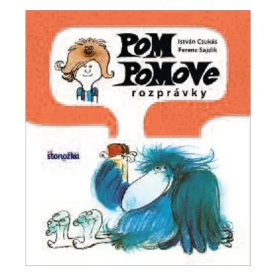 Pom Pomove rozprávky - Ferenc Sajdik