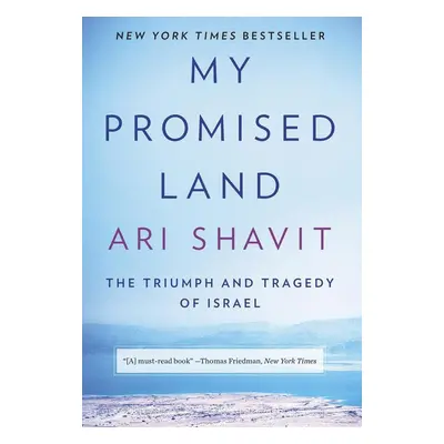 My Promised Land - Ari Shavit