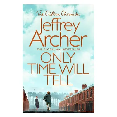 Only Time Will Tell - Jeffrey Archer