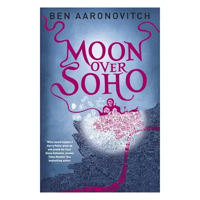 Moon Over Soho - Ben Aaronovitch