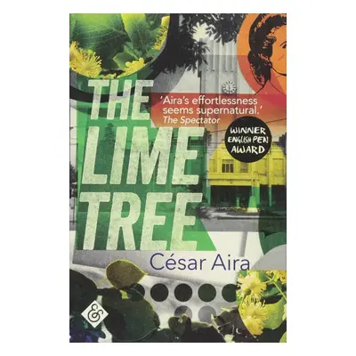 The Lime Tree - César Aira