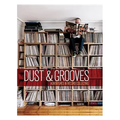 Dust & Grooves - Eilon Paz