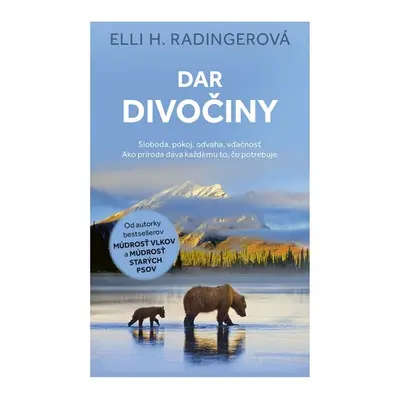 Dar divočiny - Elli H. Radingerová