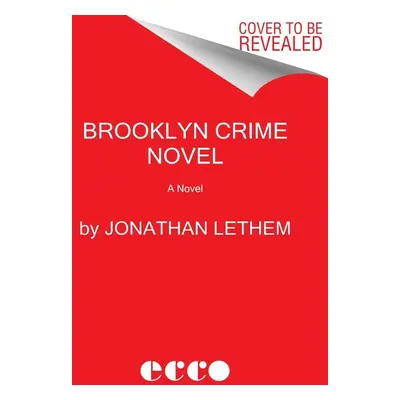 Brooklyn Crime Novel - Jonathan Lethem