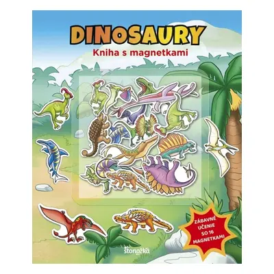 Dinosaury Kniha s magnetkami - Autor Neuveden