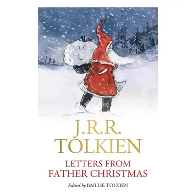 Letters from Father Christmas - J. R. R. Tolkien