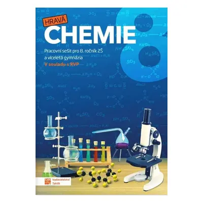 Hravá chemie 8 Pracovní sešit - Autor Neuveden