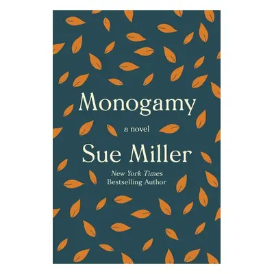 Monogamy - Sue Miller