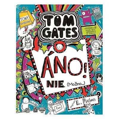 Tom Gates Áno! Nie. (Možno) - Liz Pichon