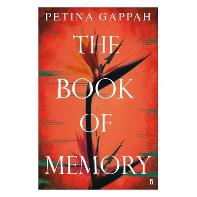 The Book of Memory - Petina Gappah