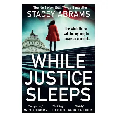 While Justice Sleeps - Stacey Abrams