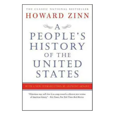 A People's History of the United States - Howard Zinn