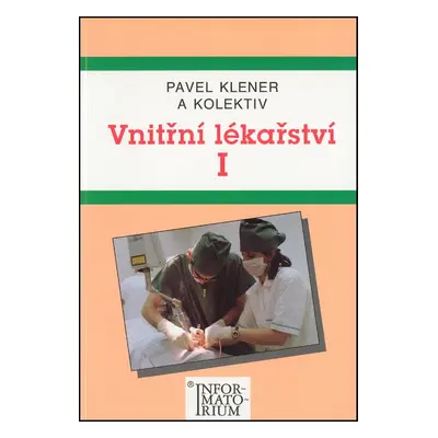 Vnitřní lékařství I - Pavel Klener