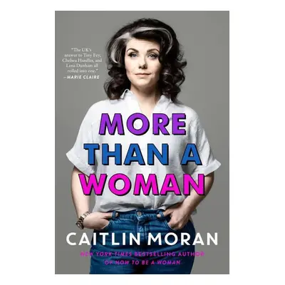 More Than a Woman - Caitlin Moran