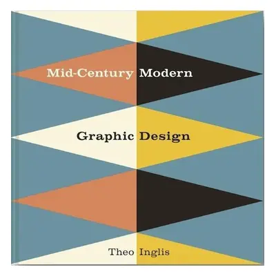 Mid-Century Modern Graphic Design - Theo Inglis