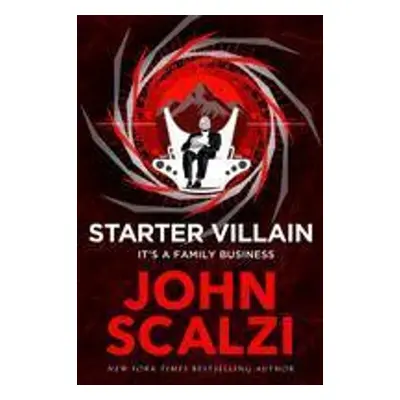 Starter Villain - John Scalzi