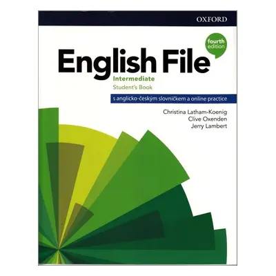 English File Fourth Edition Intermediate (Czech Edition) - Christina Latham-Koenig