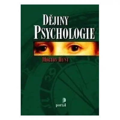 Dějiny psychologie - Morton Hunt