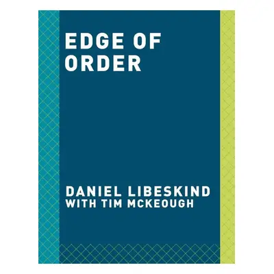 Edge of Order - Daniel Libeskind