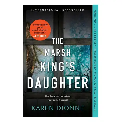 The Marsh King's Daughter - Karen Dionne