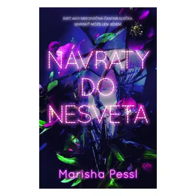 Návraty do Nesveta - Marisha Pessl