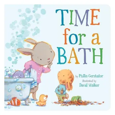 Time for a Bath - Phillis Gershator