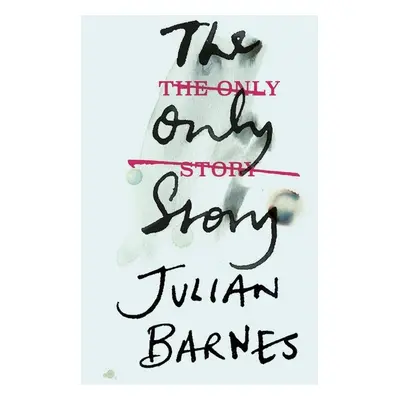 The Only Story - Julian Barnes