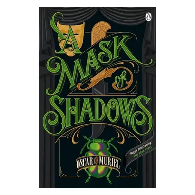 A Mask of Shadows - Oscar de Muriel