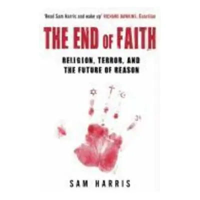 The End of Faith - Sam Harris