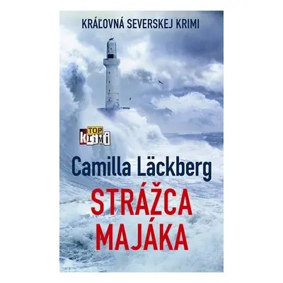 Strážca majáka - Camilla Läckberg