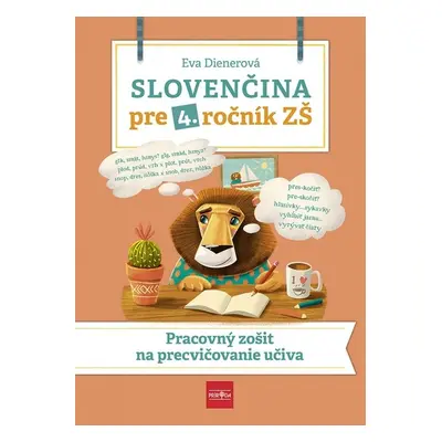 Slovenčina pre 4. ročník ZŠ - Eva Dienerová