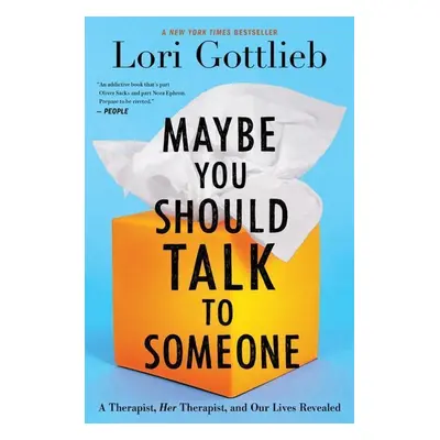 Maybe You Should Talk to Someone - Lori Gottliebová