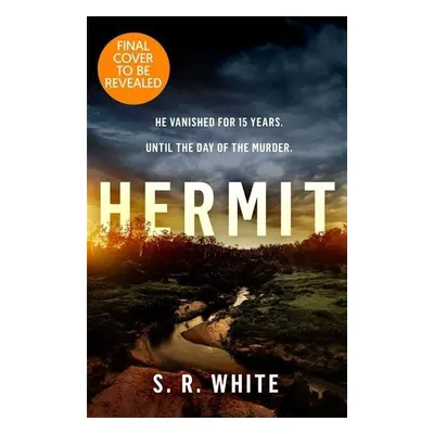 Hermit - S. R. White