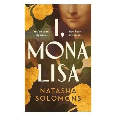 I, Mona Lisa - Natasha Solomons