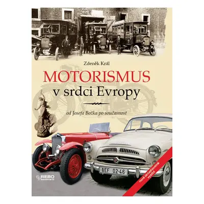 Motorismus v srdci Evropy - Zdeněk Král PhD.