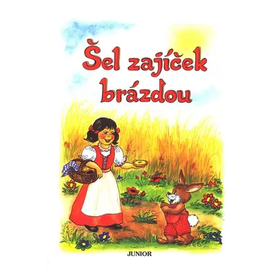 Šel zajíček brázdou - Vladimíra Vopičková