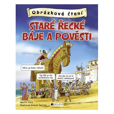 Obrázkové čtení – Staré řecké báje a pověsti - Martin Pitro