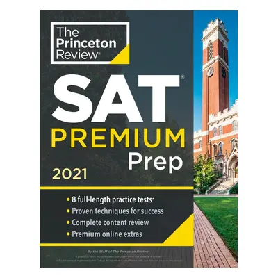 Cracking the SAT Premium Edition with 8 Practice Tests, 2021 - Autor Neuveden