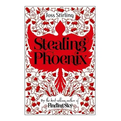 Stealing Phoenix - Joss Stirling