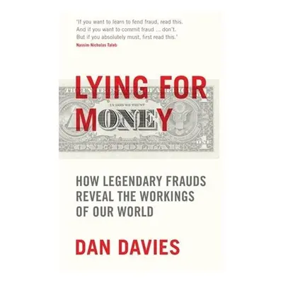 Lying for Money - Dan Davies