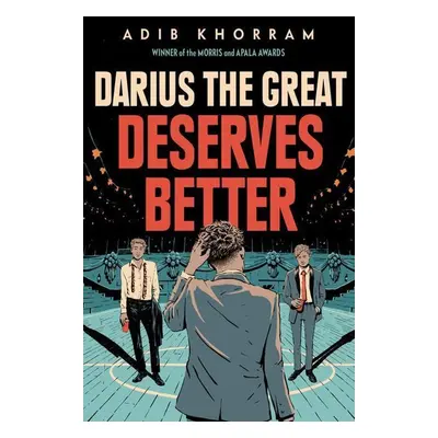 Darius the Great Deserves Better - Adib Khorram